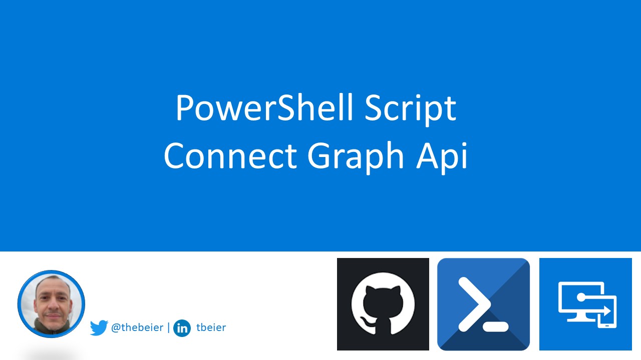 PowerShell Script – Connect Graph Api